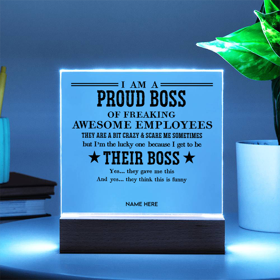 Proud Boss - Acrylic Plaque