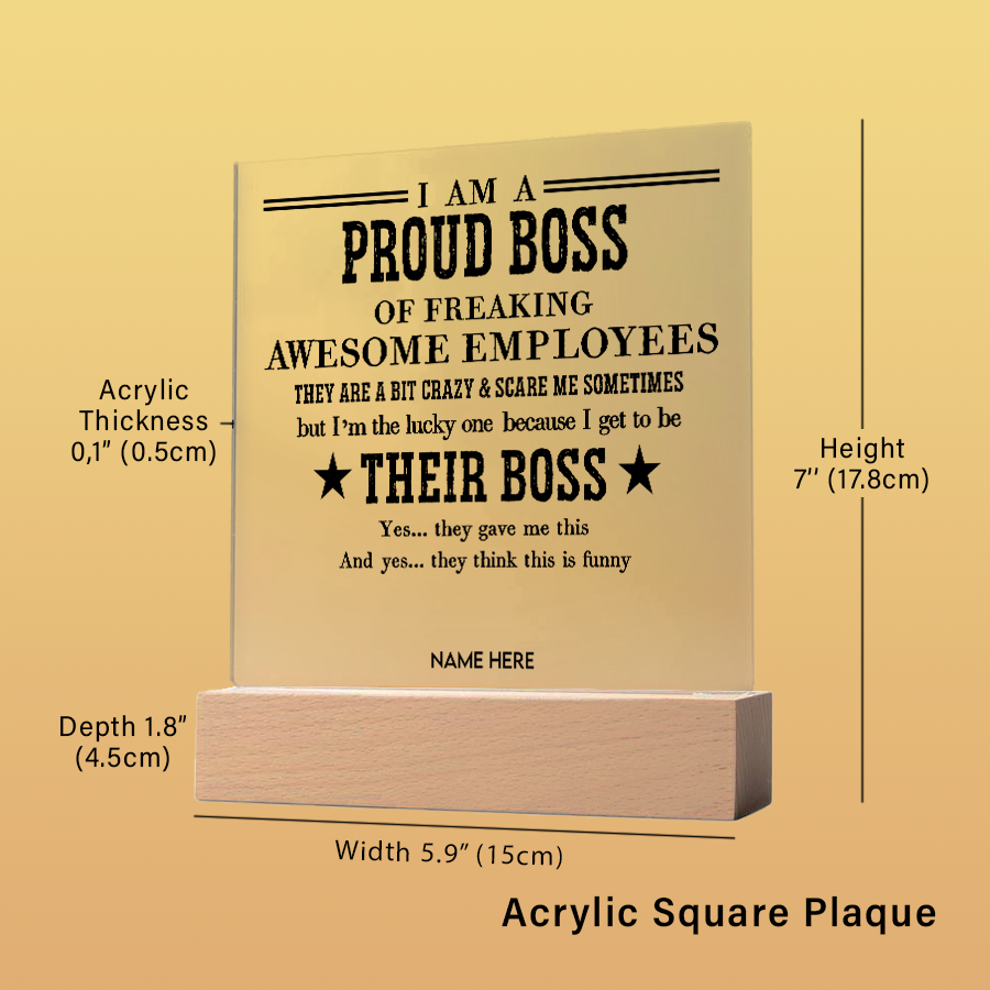 Proud Boss - Acrylic Plaque